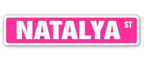 Natalya Street Sign Childrens Name Room Sign | Indoor/Outdoor | 18" Wide