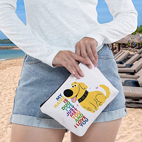 BWWKTOP Dug Dog Cosmetic Makeup Bag Carl And Ellie Movie Fan Gifts My Name Is Dug I've Just Met You And I Love You Zipper Pouch Bag For Movie Fans (MY NAME IS)