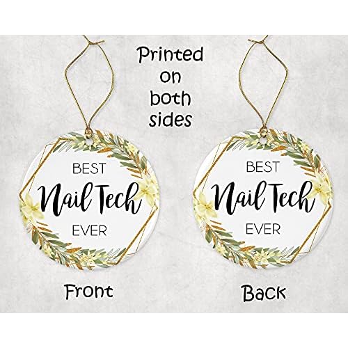 Nail Tech Christmas Ornament-Christmas Ornament Gift for Nail Tech-World's Best Nail Tech-Best Nail Tech Ever-Nail Tech Gifts Printed on Both Sides,White