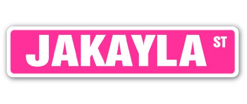 Jakayla Street Sign Childrens Name Room Sign | Indoor/Outdoor | 18" Wide