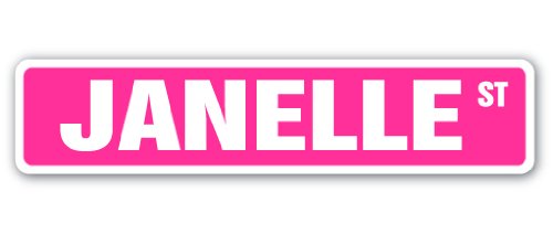 Janelle Street Sign Childrens Name Room Sign | Indoor/Outdoor | 18" Wide