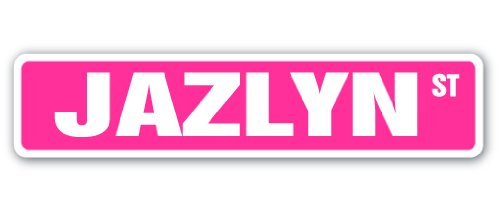 Jazlyn Street Sign Childrens Name Room Sign | Indoor/Outdoor | 18" Wide