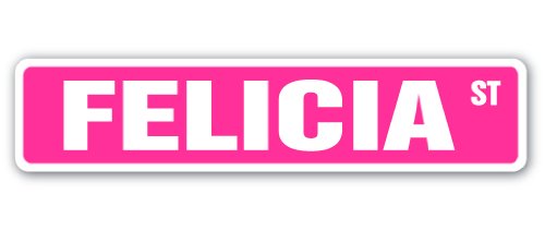 Felicia Street Sign Childrens Name Room Sign | Indoor/Outdoor | 18" Wide