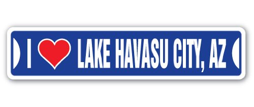 I Love Lake Havasu City, Arizona Street Sign az City State us Wall Road décor Gift