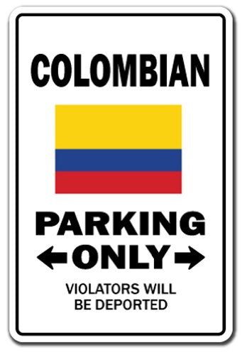 Colombian Parking Sign | Indoor/Outdoor | Funny Home Décor for Garages, Living Rooms, Bedroom, Offices | SignMission Novelty Gift Funny Colombia Coffee Drug Lord Cartel Sign Wall Plaque Decoration