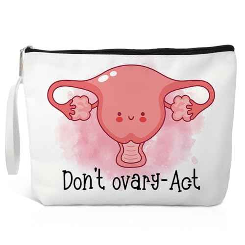 Don't Ovary Act Makeup Bag, Funny Travel Cosmetic Bag Gifts for Midwife Nurse Gynecology Nurse, Ovary Uterus Cosmetic Bag, OBGYN Appreciation Gift, Thank You Gifts for Obstetrics