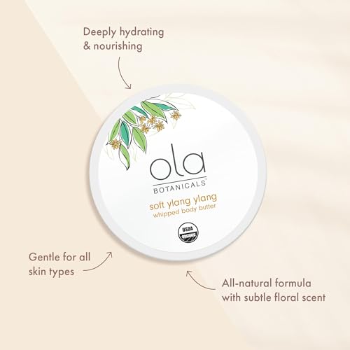 Ola Botanicals Whipped Body Butter (4oz) Soft Ylang Ylang, USDA Certified Organic, Cruelty Free, Gluten Free, Soy Free, Dr. Mercola