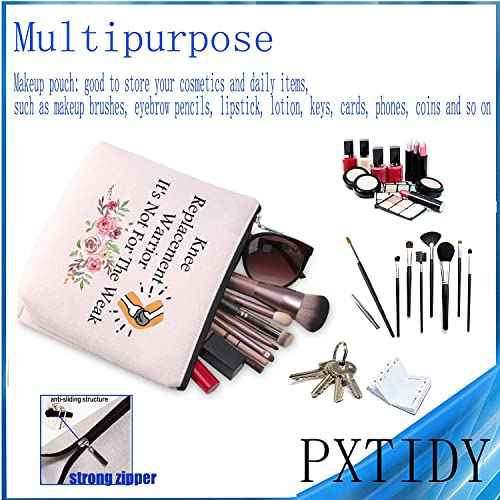 PXTIDY Knee Replacement Warrior Gift Knee Surgery Recovery Cosmetic Bag Joint Arthroplasty Warrior Mom Wife Gift Orthopaedic Toiletry Pouch