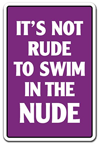 It's NOT Rude to Swim in The Nude Decal Skinny Dipping Nudist | Indoor/Outdoor | 7" Tall