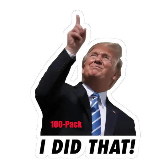 100pcs Trump I Did that Stickers, 2" I Did that Trump Sticker, Anti Trump Stickers, Donald Trump Gas Pump Stickers