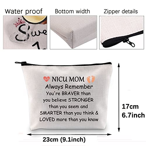 CMNIM Nicu Mom Gifts Preemie Mom Gift Makeup Cosmetic Bag Micro Preemie Mom Gifts NICU Awareness Gifts Always Remember You are Braver thank You Know (Nicu Mom Cosmetic Bag)