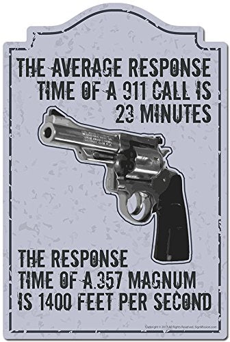Response Time of 357 Magnum is 1400 Feet Per Second Novelty Sign | Indoor/Outdoor | Funny Home Decor for Garages, Living Rooms, Bedroom, Offices | SignMission Personalized Gift