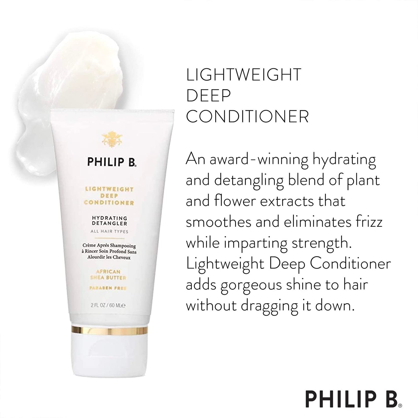 PHILIP B Lightweight Deep Conditioner, 2 fl. oz. (60 ml) - Hydrating Detangler, Adds Moisture, Shine and Smoothness, For All Hair Types