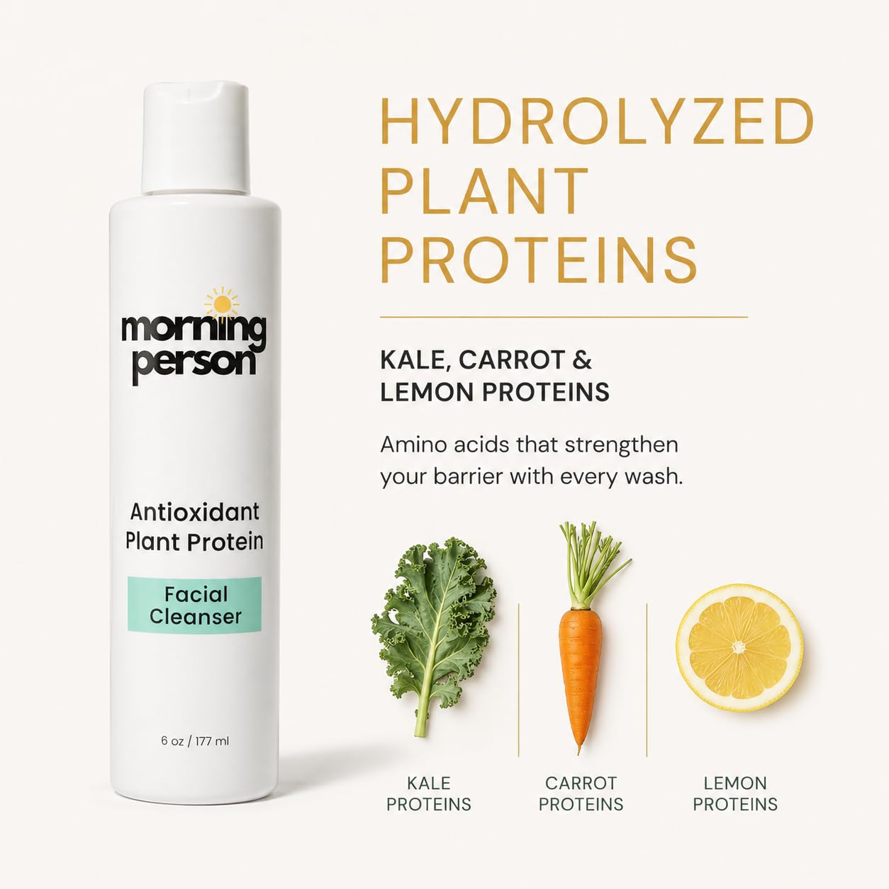 Morning Person Antioxidant Plant Protein Face Cleanser | Hydrolyzed Kale, Carrot & Lemon Proteins + Green Tea | Gentle Daily Cleanser | Sulfate-Free, Fragrance-Free Beauty