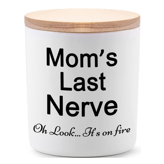 BFJLIFE Candle Gifts for Mom from Daughter Son Funny Cool Unique Mothers Day Christmas Birthday Gifts for Mom Stocking Stuffers Moms Last Nerve Oh Look Its On Fire Lavender Scented Soy Candle