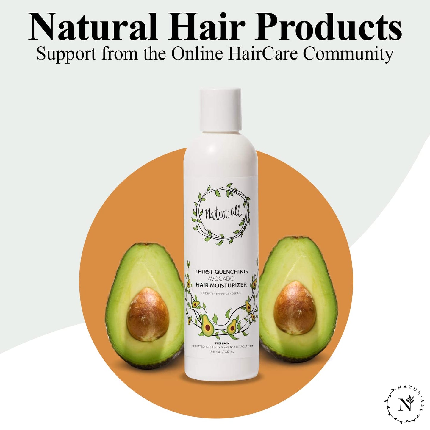 NaturAll Hair Moisturizer - Containing Avocado Hair Cream for Dry, Curly, Coily, or Frizzy Hair, 8 oz