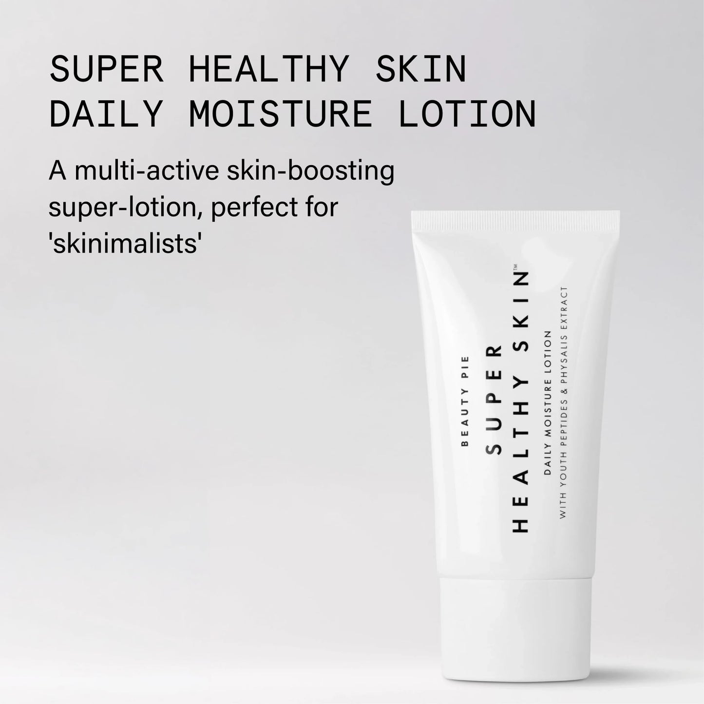 Beauty Pie Super Healthy Skin Daily Moisture Lotion | Hydrating Body Cream | Fragrance Free Lotion | Body Moisturizer | Formulated With Hyaluronic Acid, Peptides & Vitamin E | 200 ml