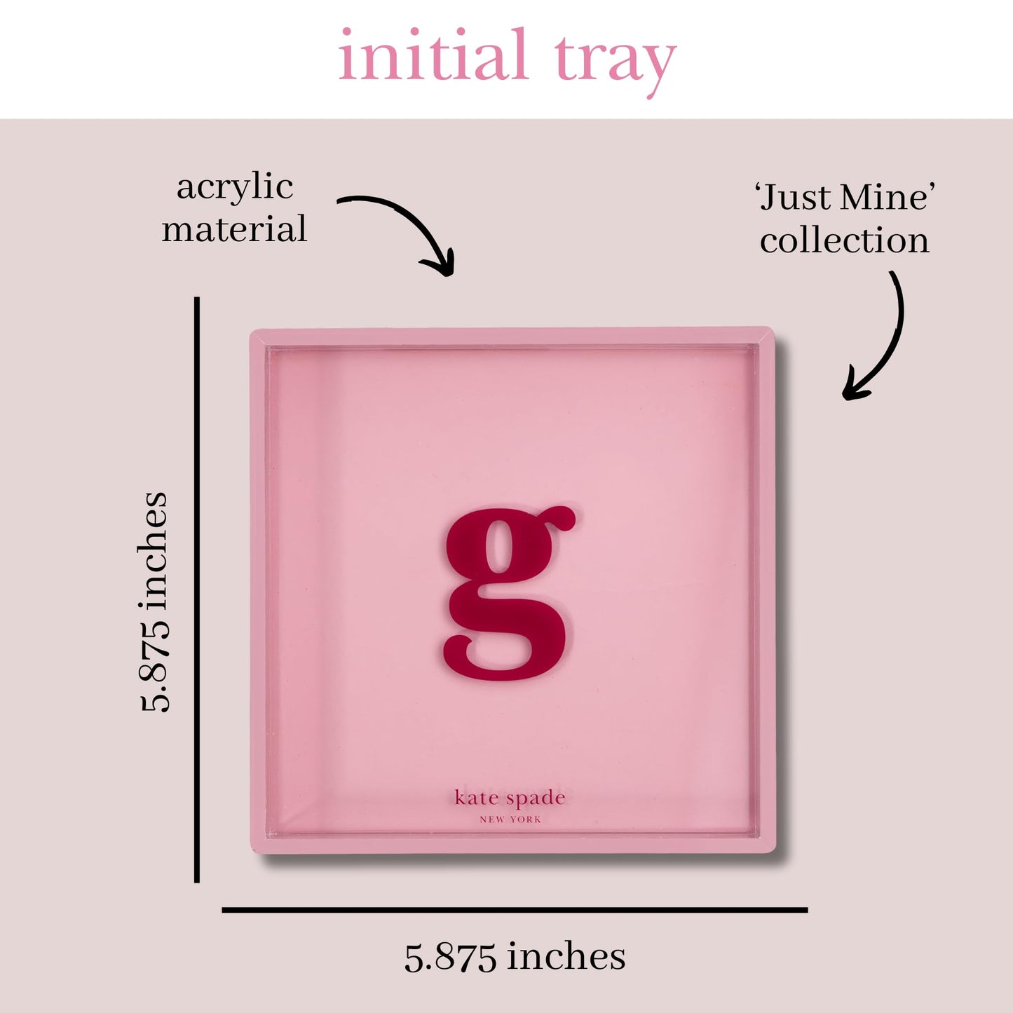 kate spade new york Initial Decorative Initial Tray, Personalized Acrylic Vanity Letter Tray, Just Mine (G)
