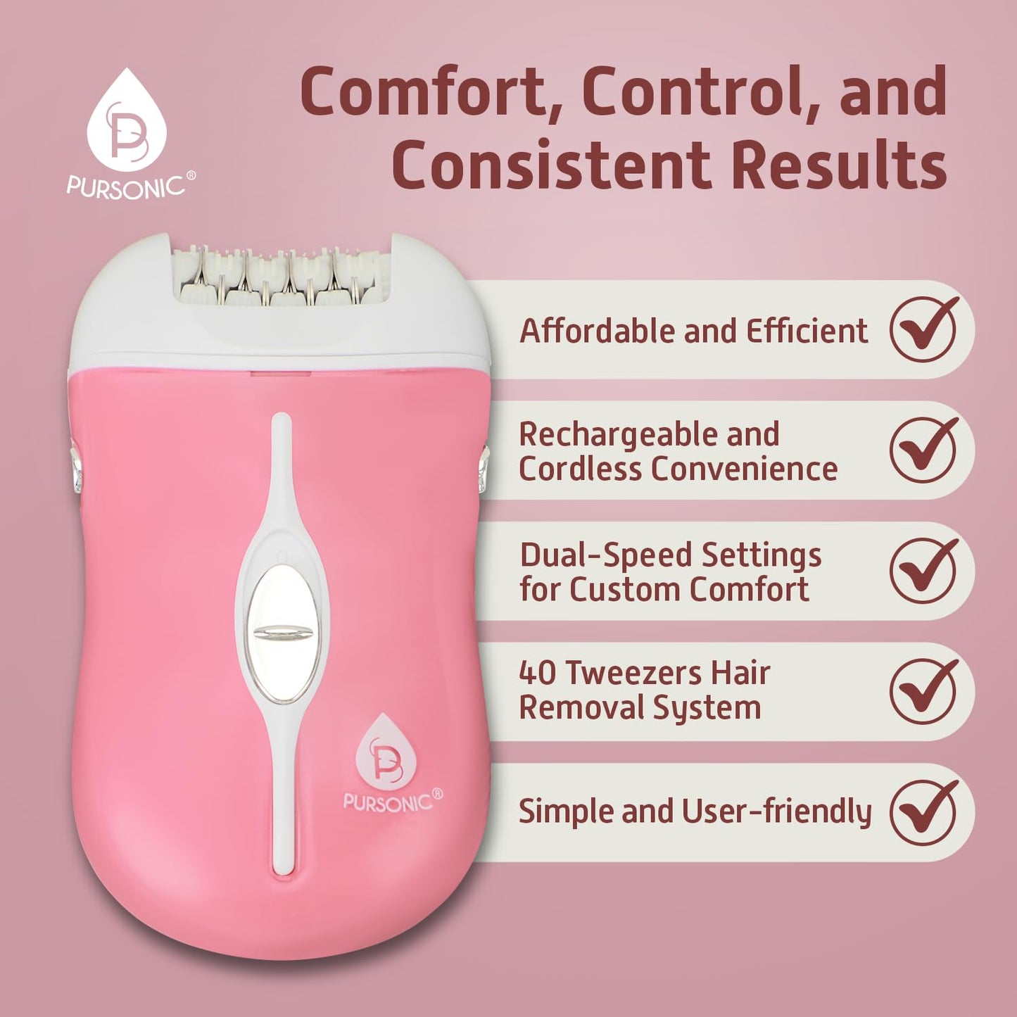 Pursonic Fe120P Cordless Epilator with 40 Tweezers - Rechargeable 2 Speed Epilators Hair Removal for Women - Compact Hair Removal Device for Arms, Legs, Underarms & Bikini Area