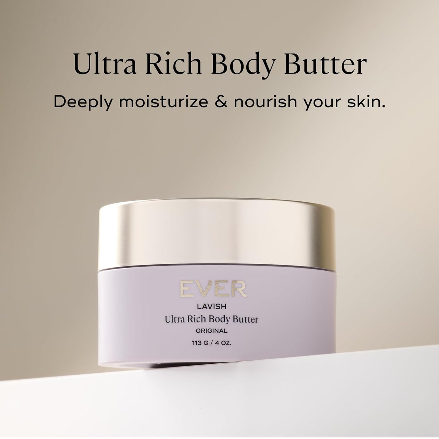 EVER Lavish Body Butter - Antioxidant-Rich Moisturizing Cream for Softer, Youthful Skin | 4 oz