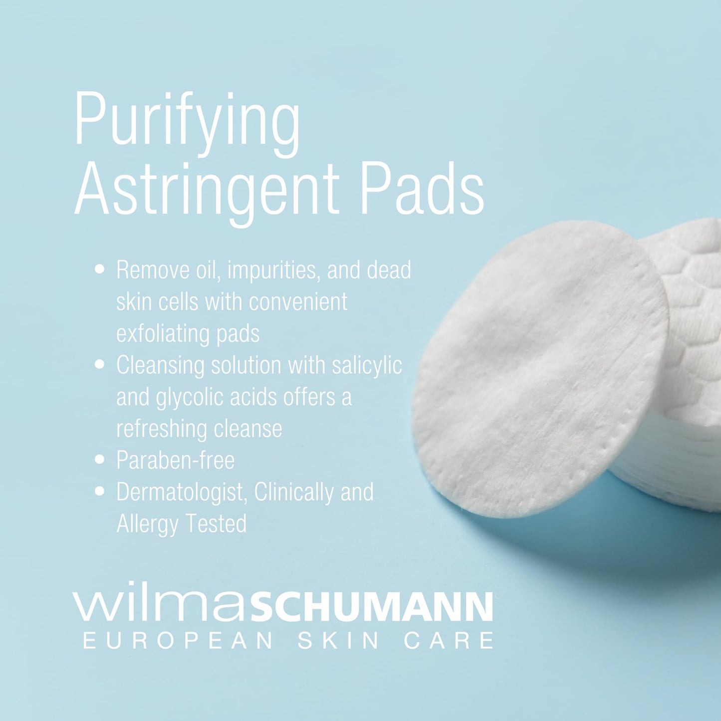 Wilma Schumann Purifying Astringent Pads for Face, 60 Pack - Ideal for Oily and Acne Prone Skin - Skin Exfoliating Pads with Salicylic Acid, Glycolic Acid, and Witch Hazel - Dermatologist Tested