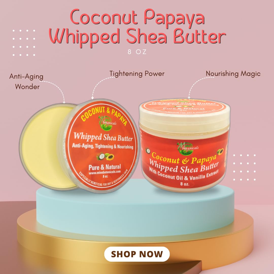Coconut & Papaya Whipped Shea Butter - Nourishing Moisturizer with Coconut Oil & Vanilla Extract | 8 oz