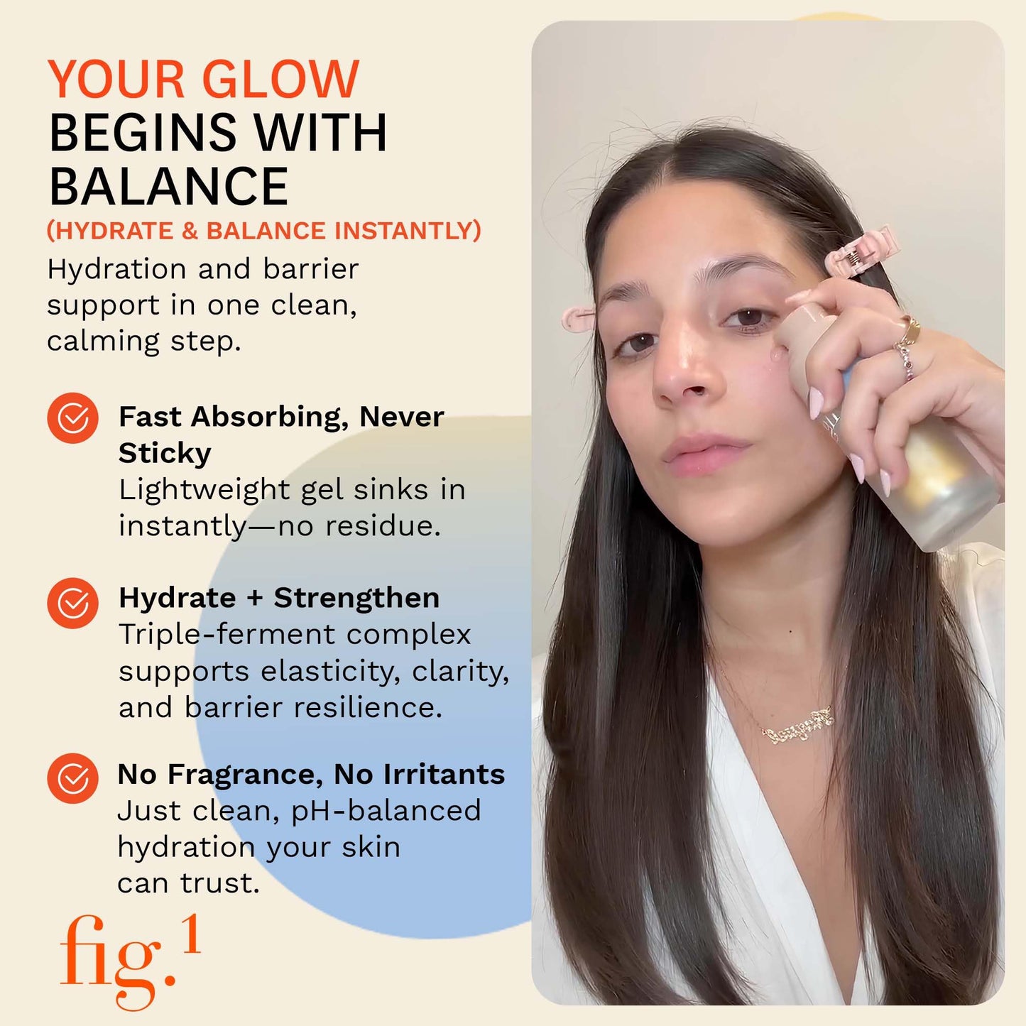 Fig.1 Hydrating & Balancing Toner for Face – Hydrating face Toner for Women, Glowing & Vegan Skincare with Hyaluronic Acid – for Sensitive, Dry, Oily Skin – Refillable & Clinically Proven 30ml