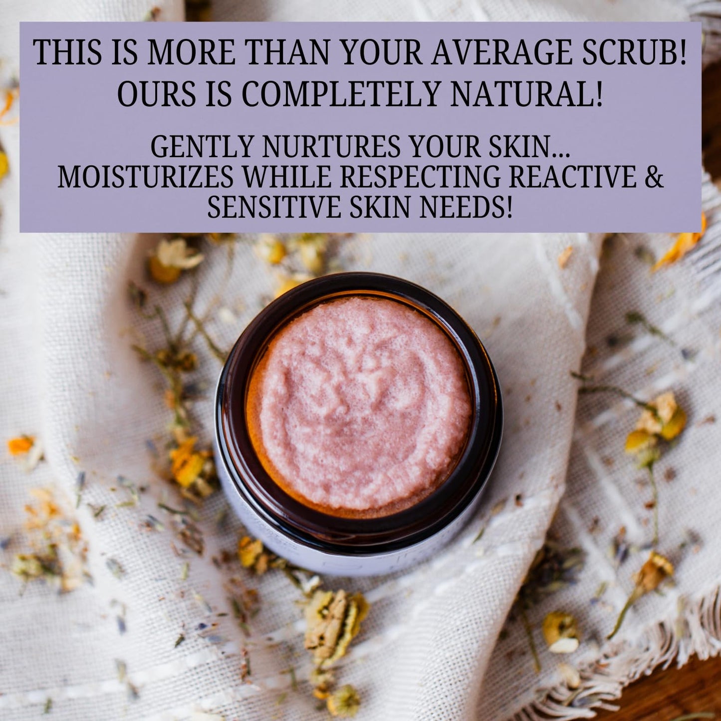 Emulsified Face Sugar Scrub, Organic squalane oil/Castor oil: infused Chamomile, Kokum Butter, Purple Clay, Colloidal Oatmeal, Manuka Honey-Gentle exfoliant: Dry/Sensitive/Acne-Prone (NURTURE)