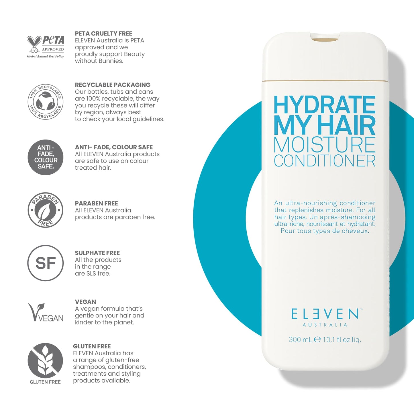 ELEVEN AUSTRALIA Hydrate My Hair Moisturizing Conditioner for Women & Men - Hydrating Conditioner for Dry & Damaged Hair, Restores Hydration & Shine, Color Safe, Sulfate & Paraben Free - 10.1 fl oz