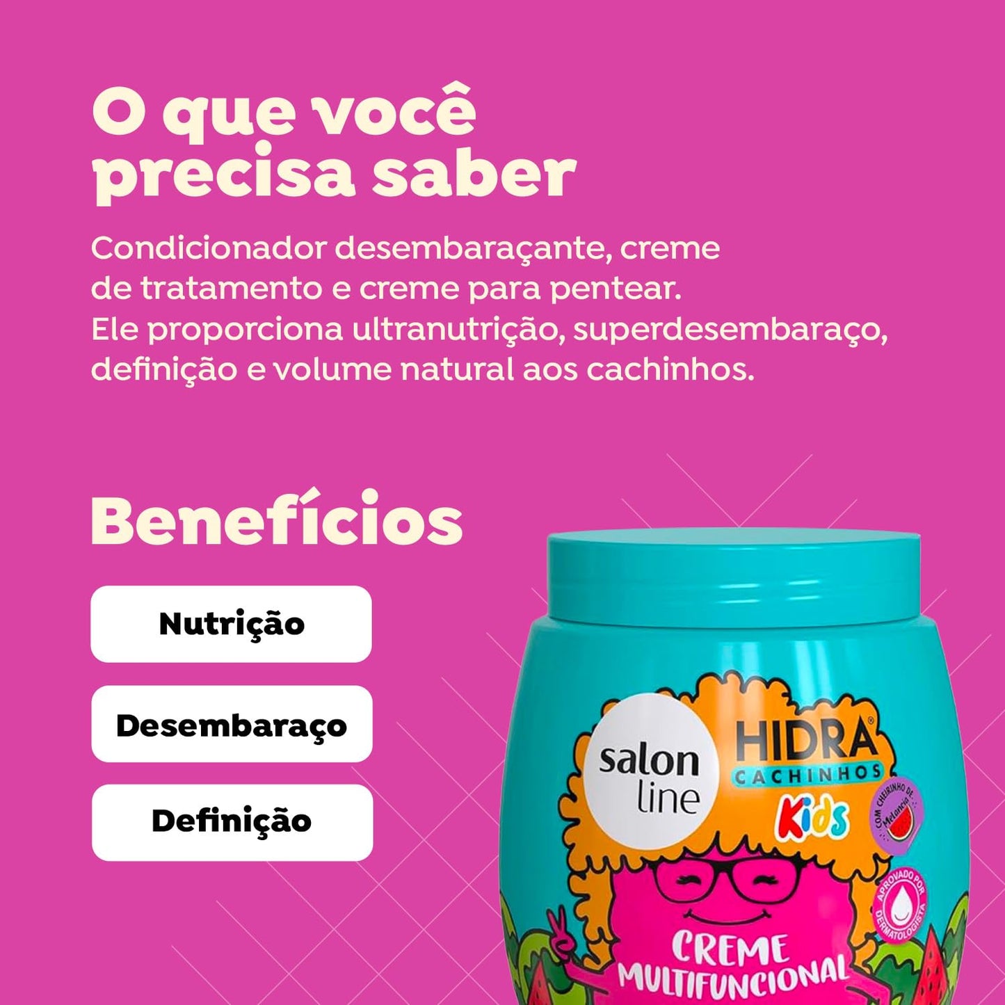 Salon Line - Linha Hidra (Kids) - Creme Multifuncional 3 em 1 Melancia 1 Kg - (Hydra (Kids) - Watermelon 3 in 1 Multifunctional Cream Net 35.27 Oz)