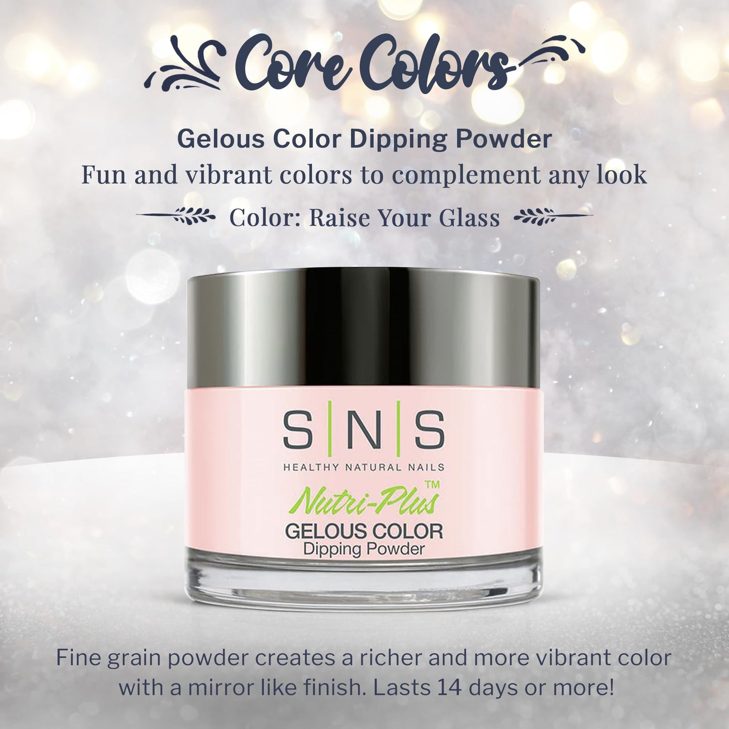 SNS Nail Dip Powder, Gelous Color Dipping Powder - Raise Your Glass (Natural, Nudes, Pink/Pastel, Cream) - Long-Lasting Dip Nail Color Lasts 14 Days - Low-Odor & No UV Lamp Required - 1.5oz