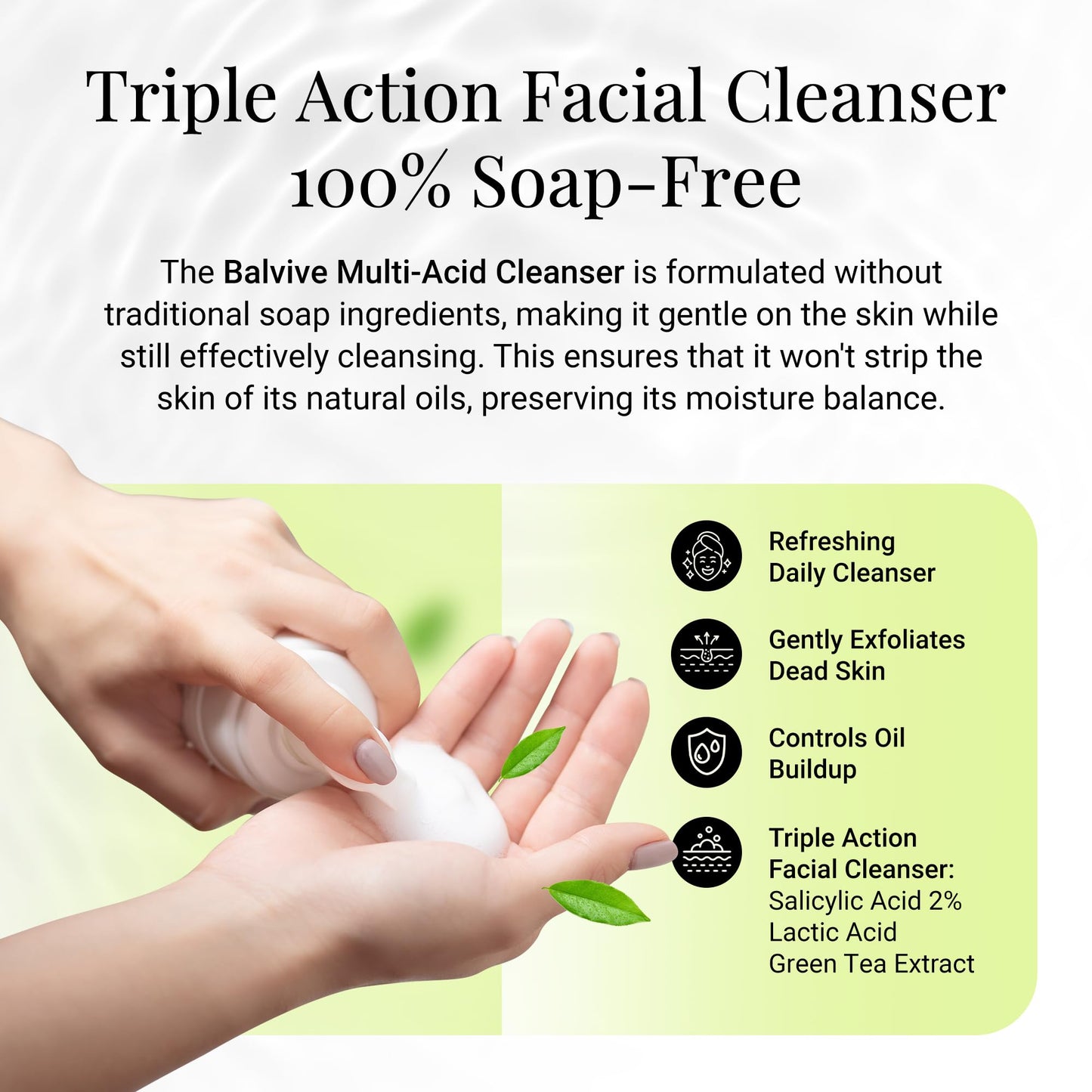 BALVIVE Foaming Facial Cleanser with Salicylic Acid, Glycolic Acid & Lactic Acid & Green Tea Extract– Face Wash for Acne, Oily & Sensitive Skin – Makeup Remover & Pore-Cleansing Skincare 6.7 fl oz