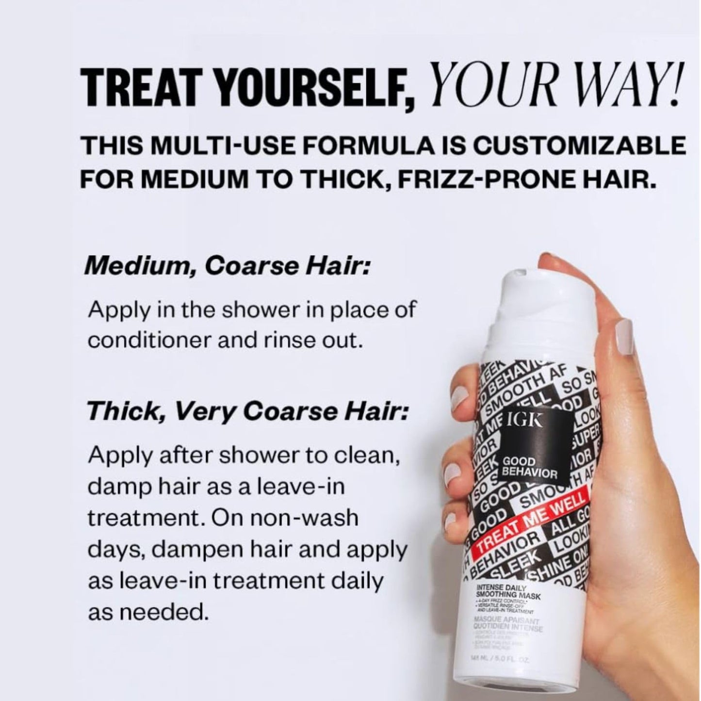 IGK GOOD BEHAVIOR Intense Daily Smoothing Mask | Smooths Frizz, Detangles and Softens Hair | Rinse-Out or Leave-In Treatment for Medium to Thick Frizz-Prone Hair | 5 Oz