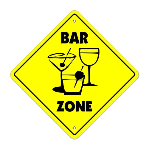 Bar Crossing Sign Zone Xing | Indoor/Outdoor | 12" Tall Drink Drunk Regulars Bartender Waitress