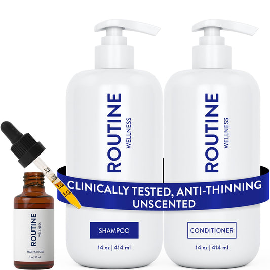 Routine Wellness Shampoo and Conditioner Set and Hair Serum for Thinning Hair - DHT Blocker Women & Men - Color Safe Shampoo for Hair Loss & Healthier Hair - Unscented Set + Hair Serum