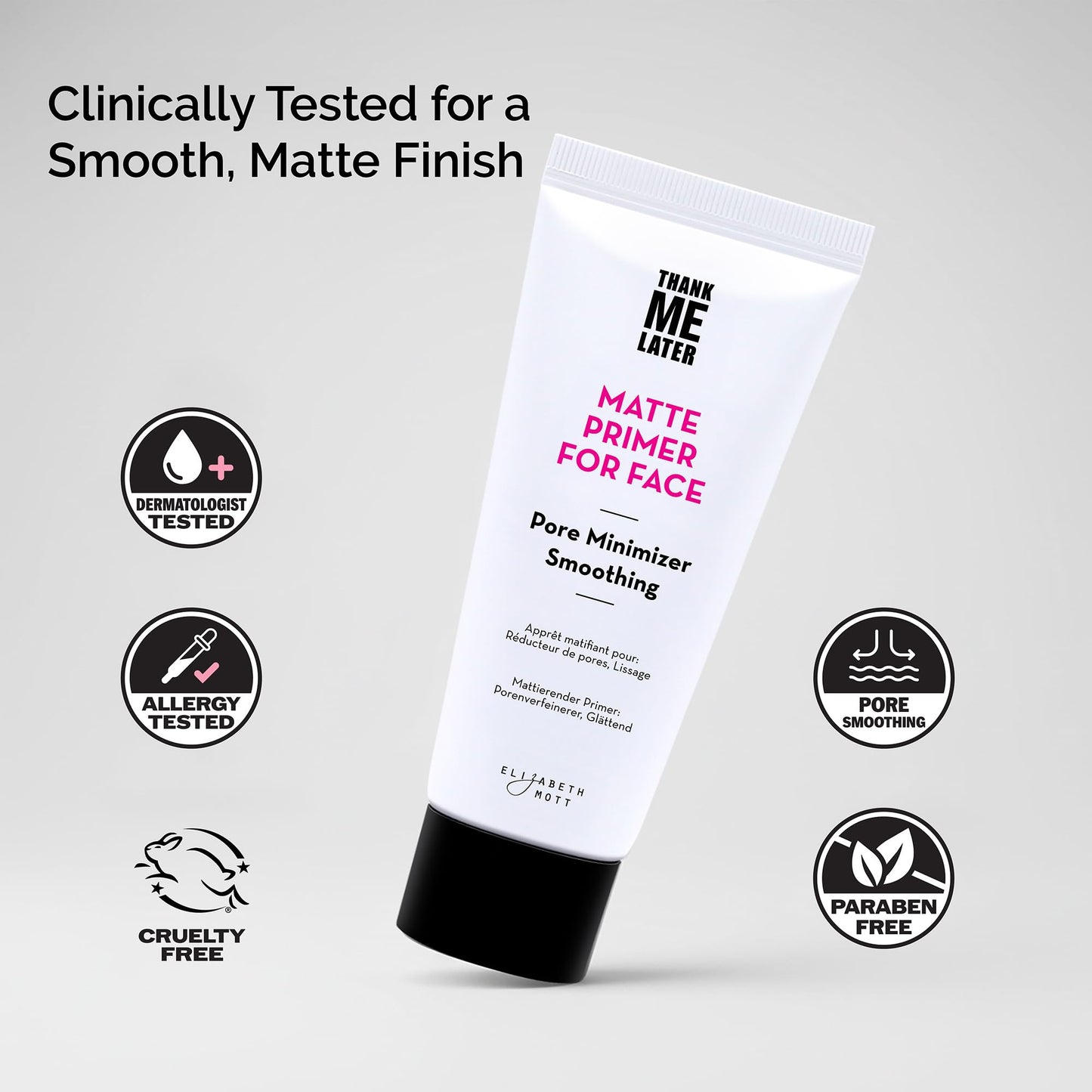 Elizabeth Mott Thank Me Later Pore Minimizer Primer for Face - Soft-Matte Finish - Smooths the Look of Pores, Mattifying Face Primer, Lightweight K-Beauty Formula, Leaping Bunny Certified, 30g