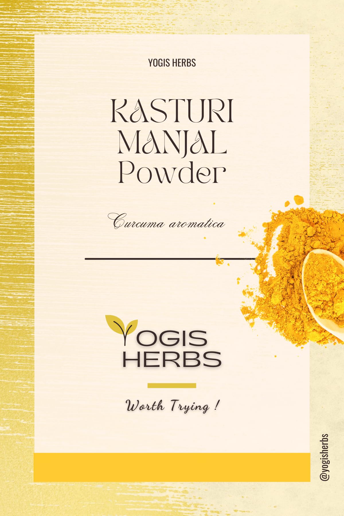 YOGIS HERBS Premium Kasturi Manjal Powder — Authentic Wild Turmeric (Curcuma aromatica / Amba Haldi / Jangli Haldi) — Naturally Aromatic, Single-Source Siddha-Tradition Heritage Herb for Glowing Skin, Face Pack & Ubtan — 100% Pure (250 g / 8.8 oz)