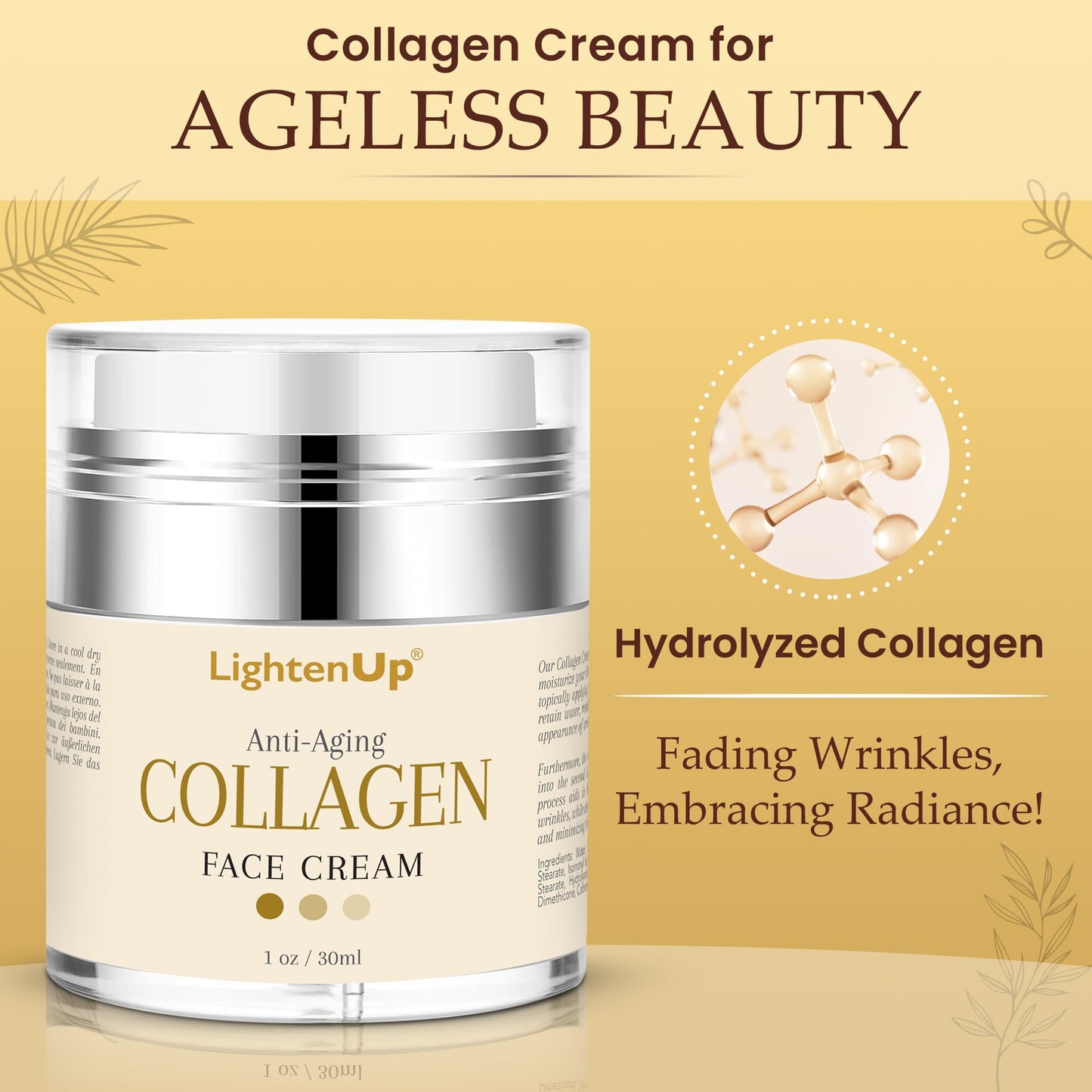 Lighten-Up Collagen Cream for Face - 1 fl oz / 30 ml - Antiaging, Fine Lines and Neck, Moisturizing and Hydrating Creams, Age Spots, with Hyaluronic Acid, for Women and Men