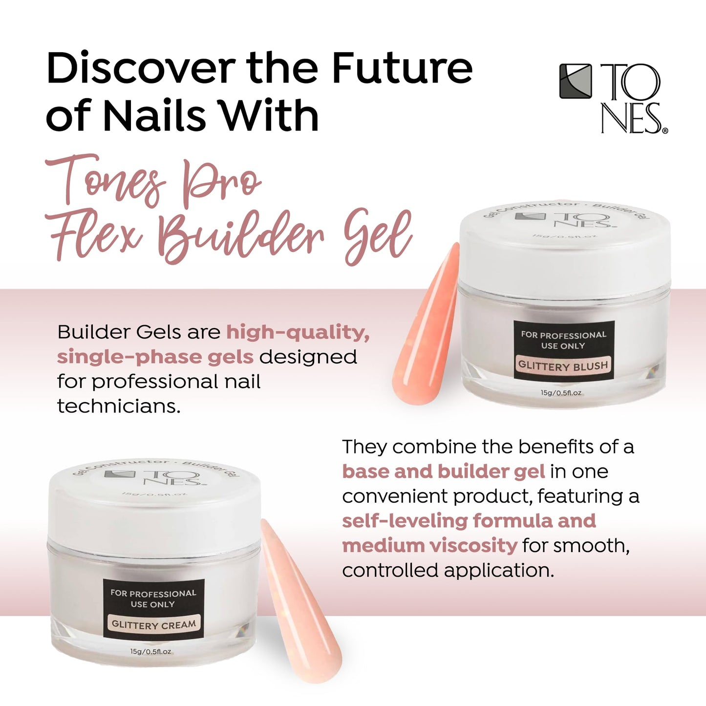 TONES Premium Self Leveling Nail Builder and Extension Gel for Professional Design - Salon-Quality LED and UV Building Gel - (0.5 Fl Oz, Ballerina)