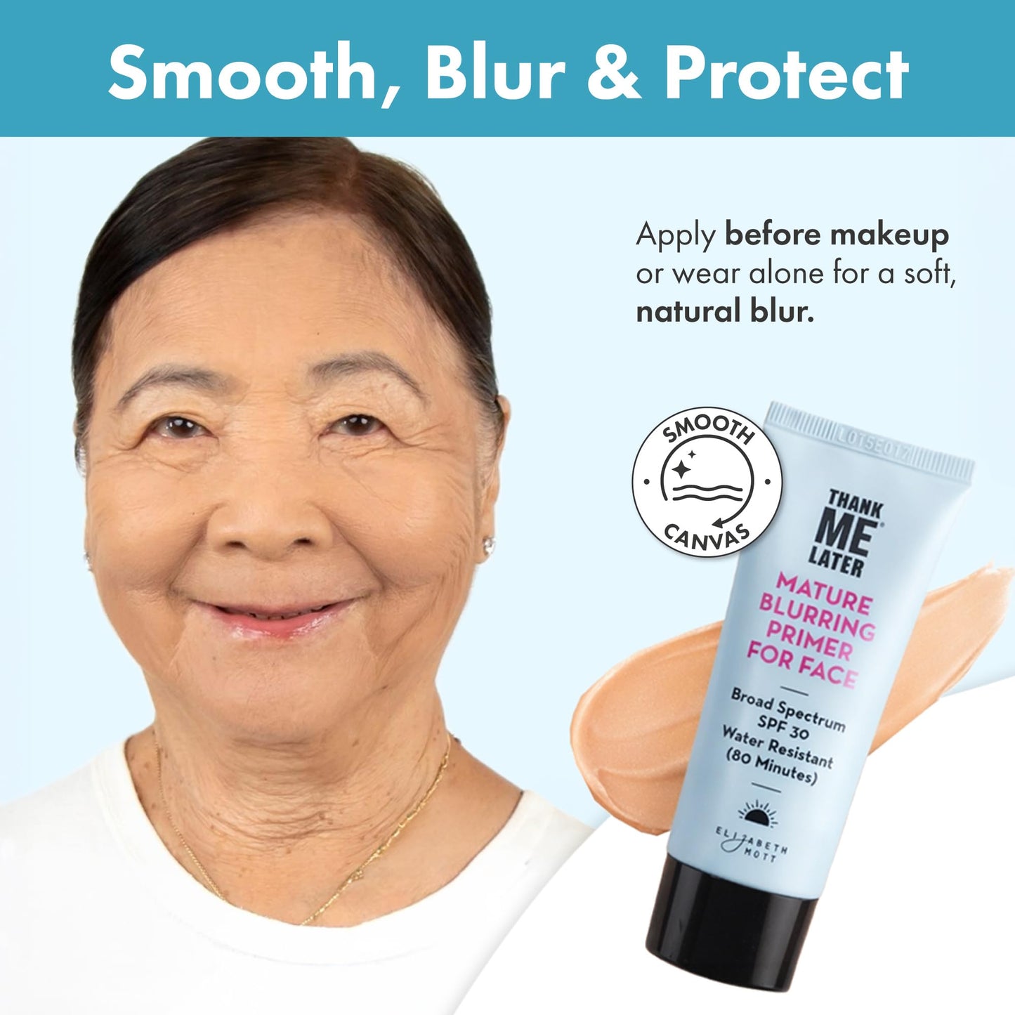 Elizabeth Mott Thank Me Later Blurring Face Primer SPF 30 – Lightweight, Hydrating Makeup Primer - Smooths Fine Lines & Wrinkles for a Soft-Focus Finish – Mineral-Based, Cruelty-Free Formula – 30g