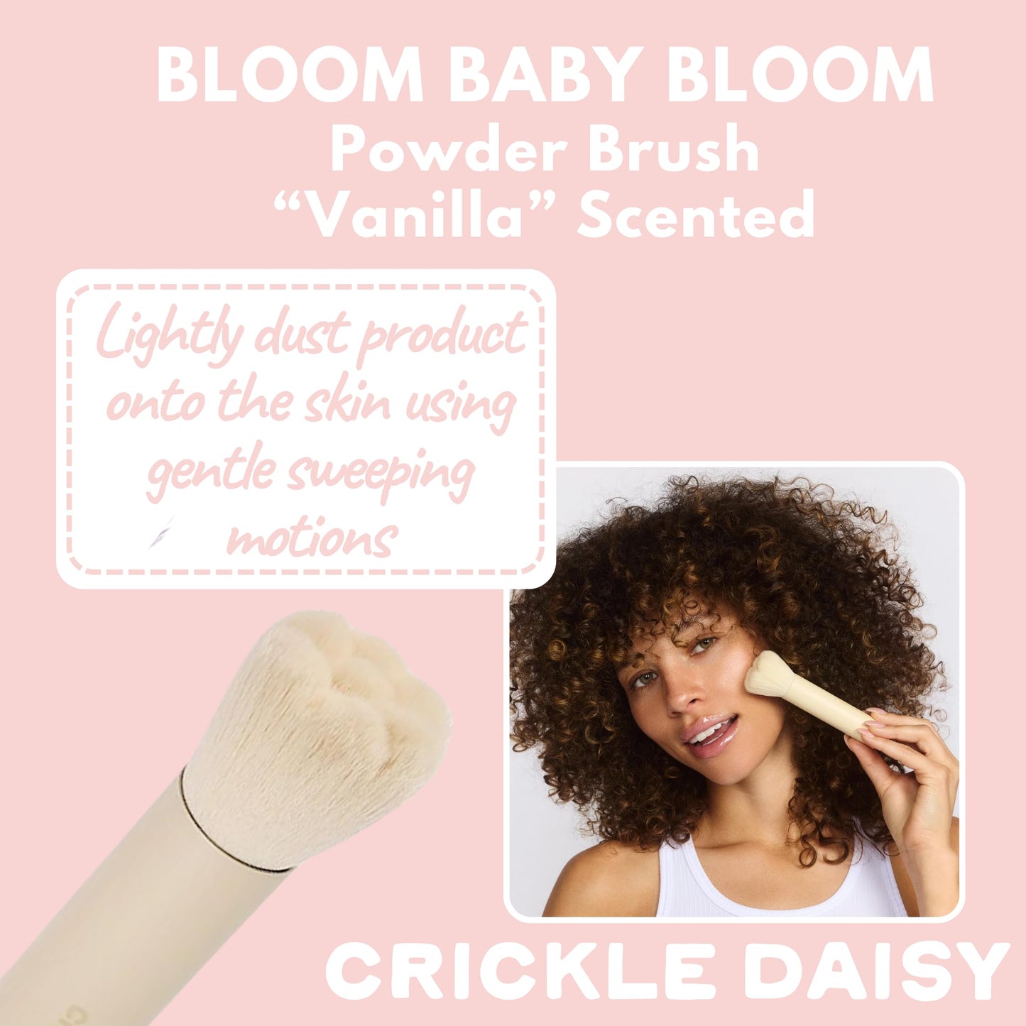 CRICKLE DAISY Bloom Baby Powder Brushes - Ultra-Soft Vegan Fibers, Foundation Blending Brush, Highlight Your Skin's Natural Beauty - Perfect for Makeup Powder Application, Blush, Vanilla Scented