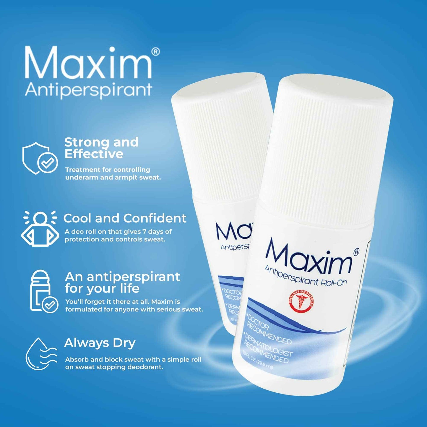 Maxim® Clinical Strength Antiperspirant for Hyperhidrosis Excessive Sweating – Stops Sweat Up to 48 Hours Per Use – Antiperspirant for Men and Women Certain to Keep you Dri
