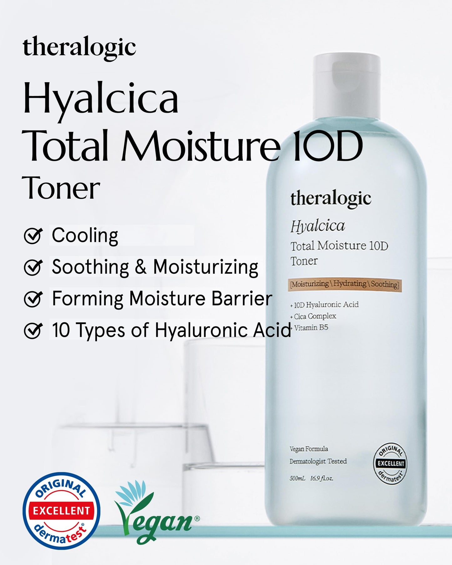 Theralogic Hyalcica Total Moisture 10D Toner - Vegan Moisturizing Soothing Korean Face Toner with 10 Hyaluronic Acid and CICA - Low pH Face Toning Water - Derma Tested, 16.9 fl.oz.
