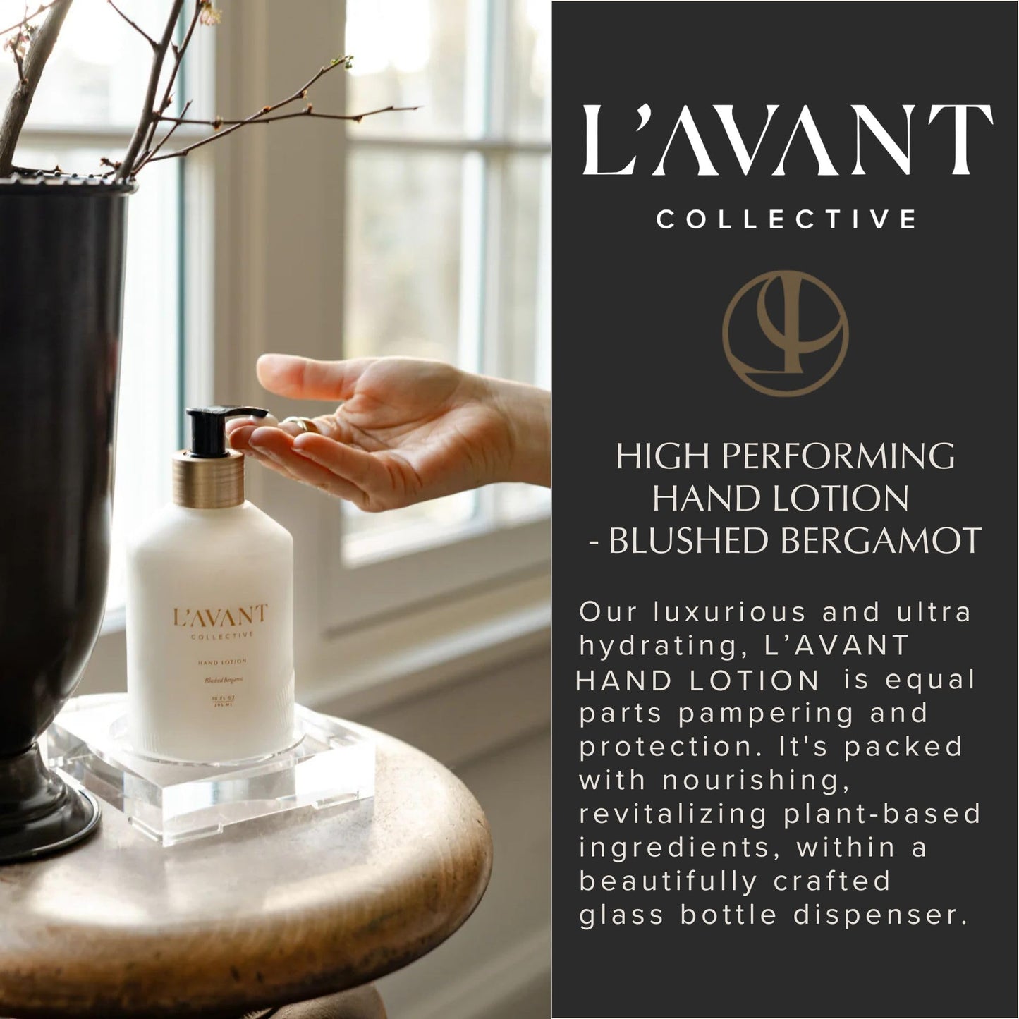 L'AVANT Collective Luxury Hand Lotion | Moisturizing Plant-Based Hand Cream with Pump, Non-Toxic, Lightweight Formula, Refillable Glass Bottle | 10 Fl Oz, Bathroom & Kitchen | Blushed Bergamot