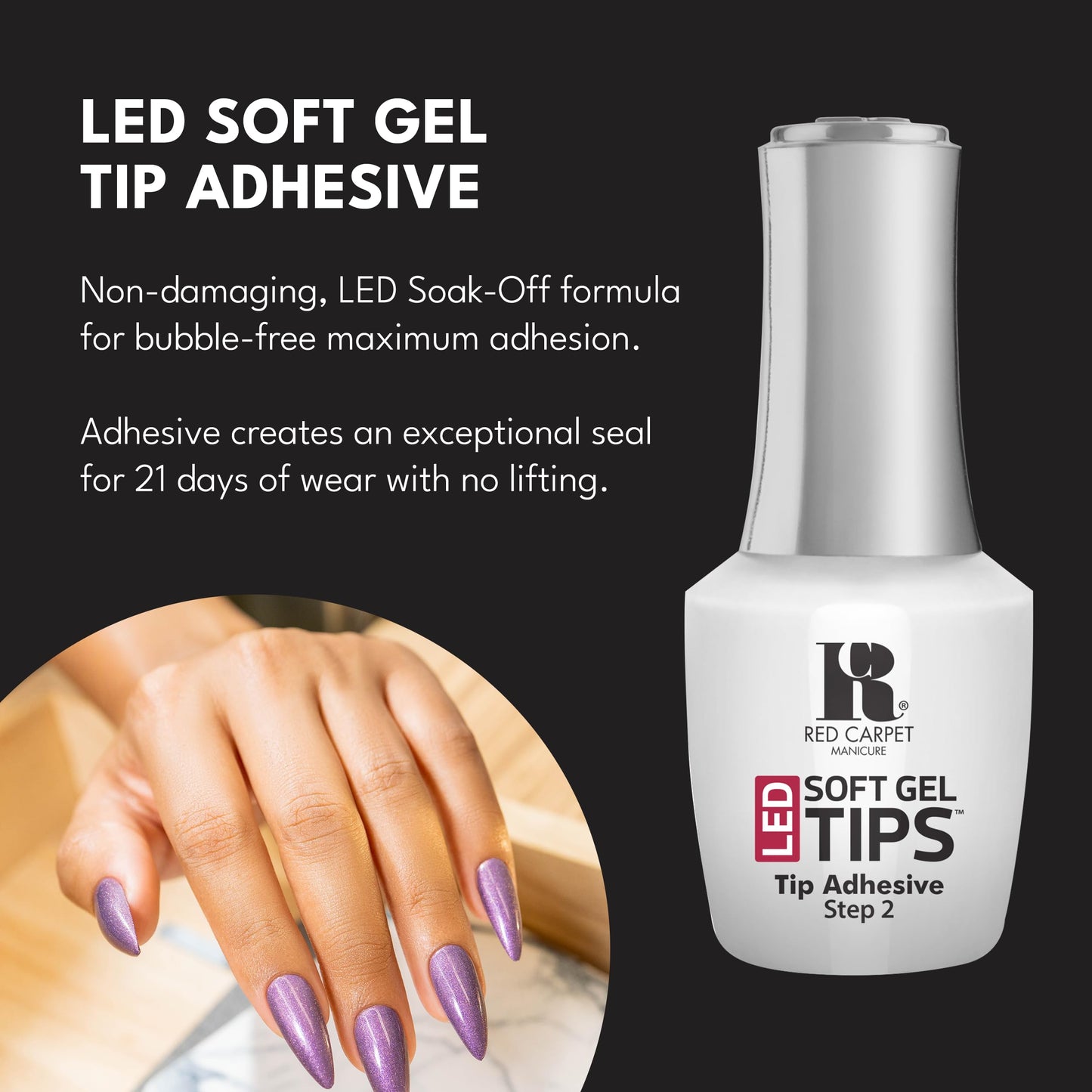 RC Red Carpet Manicure LED Soft Gel Tip Adhesive, 0.3 fl oz - Non-Damaging, Bubble-Free for Maximum Adhesion & Long-Lasting, Quick Cure for Soft Gel Tips. Ideal for DIY Manicures & Salon-Quality Nails