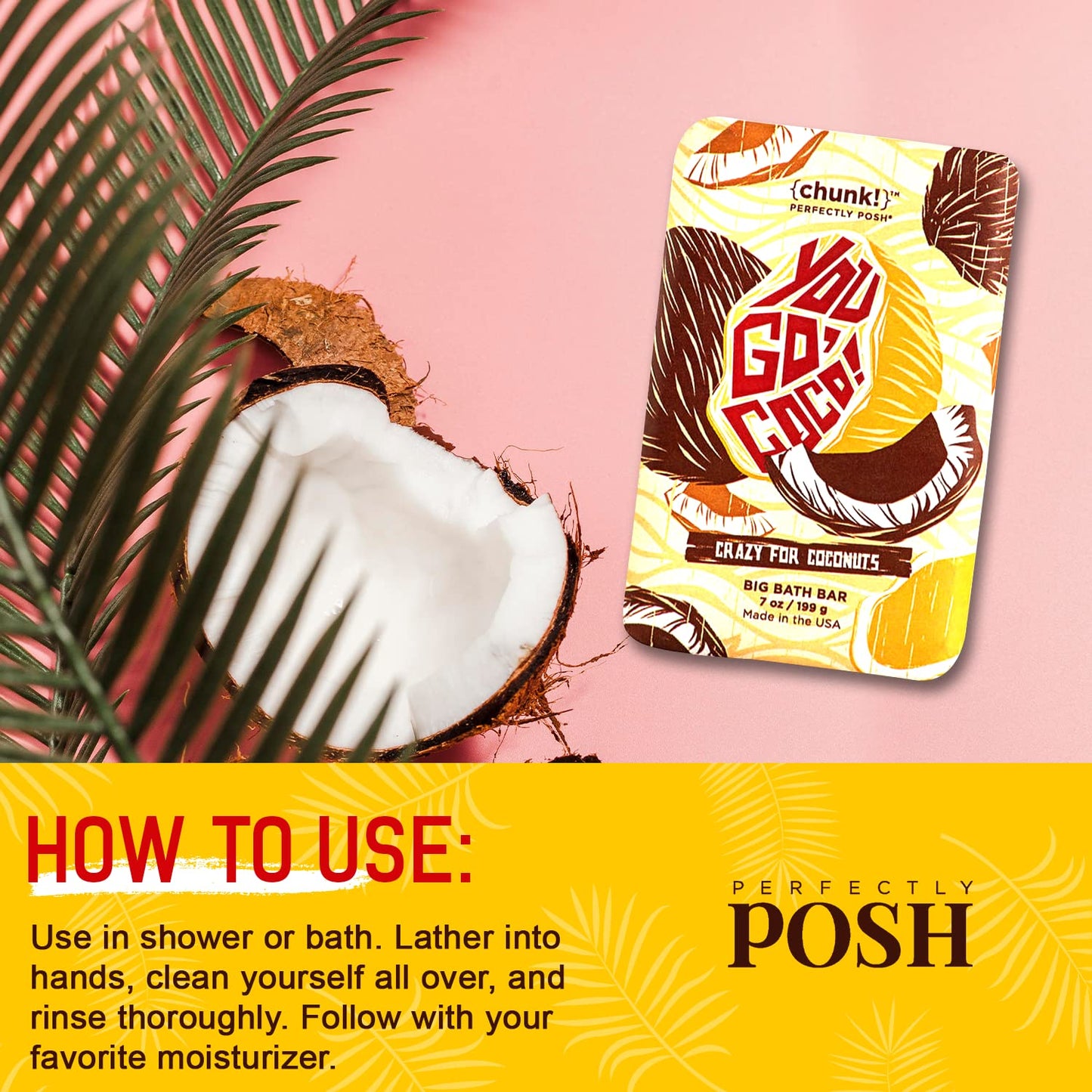 Perfectly Posh - You Go Coco Big Bath Bar - Nourishing Soap with Coconut & Tropical Fragrance - for Moisturizing Bath Time - 7oz
