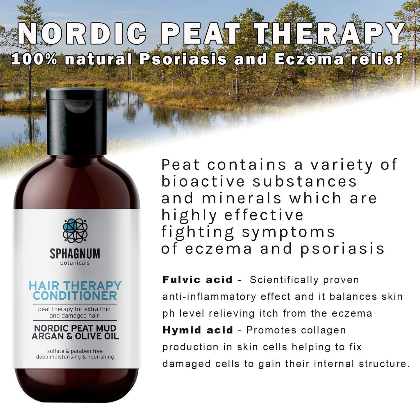 Sphagnum Botanicals Natural Psoriasis Conditioner 13.5 fl. oz. Peat Mud Support for Thin, Dry and Damaged Hair. Jojoba Oil and Aloe Vera for Silky Hair. Sulfate Free.