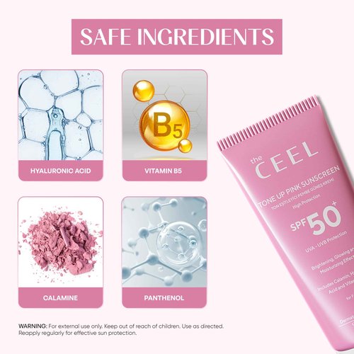 The Ceel Pink Tone Up Sunscreen for Face with SPF 50+ & Hyaluronic Acid - Brightening, Glowing & Moisturizing Facial Primer with Calamine & Vitamin B5 for All Skin Type - Paraben & Perfume Free - 50ml