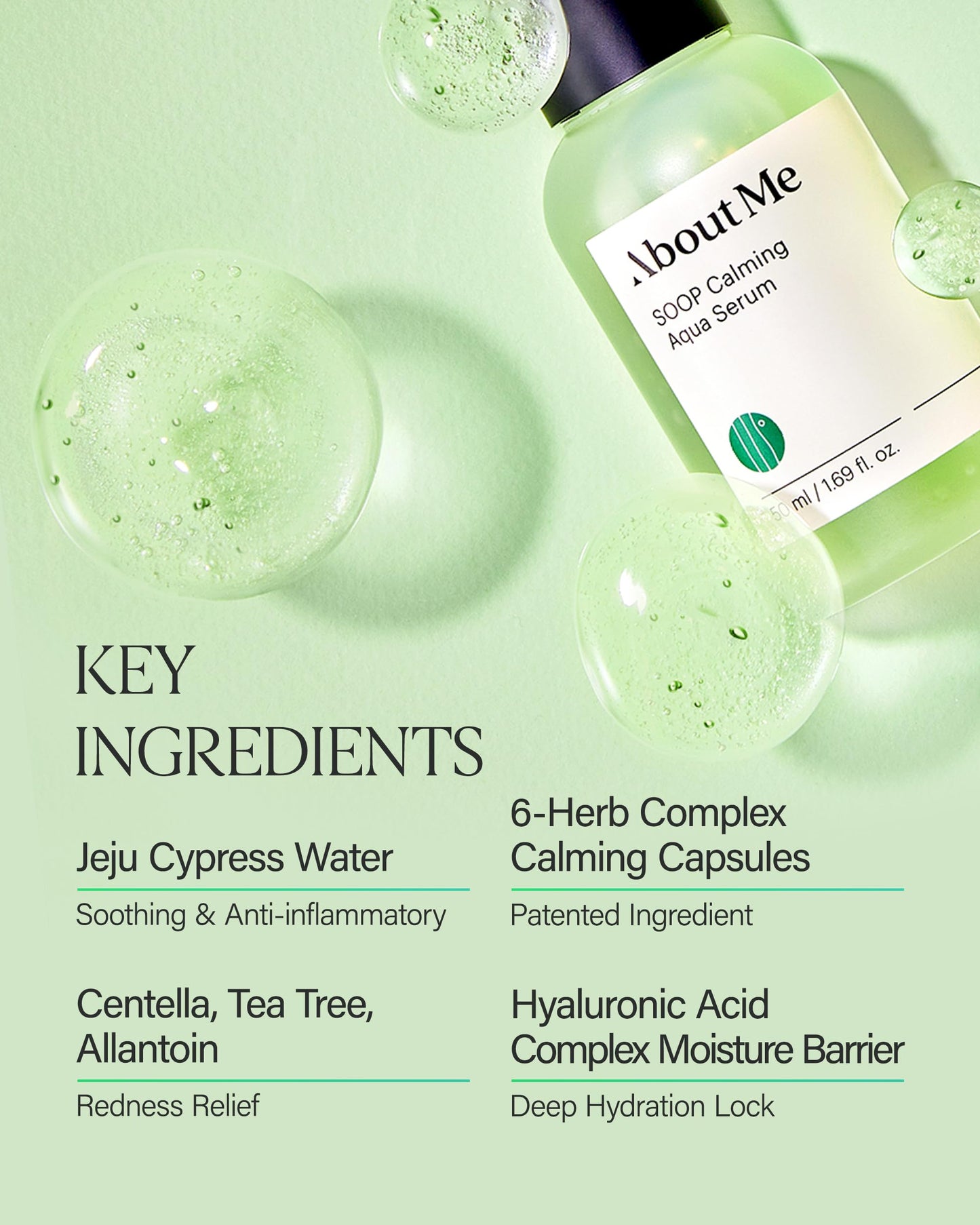About Me SOOP Calming Aqua Serum - 53.4% Jeju Cypress Water Gel Serum with Bursting Capsules, Hydrating Face Serum for Sensitive Skin, Centella Cica & Tea Tree, Vegan Non-Sticky, 1.69 oz (50ml)