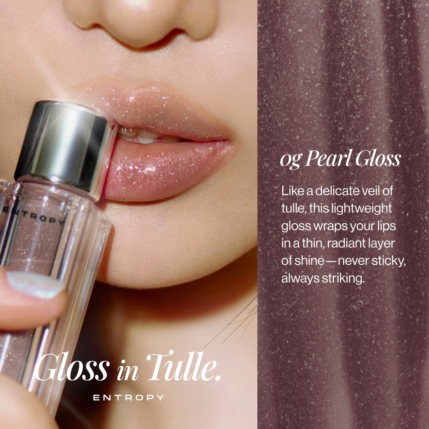 ENTROPY MAKEUP Tulle Lip Gloss, Lightweight 3D Pearl Shimmer, Ultra-Gloss High Shine, Non-Sticky Moisturizing Lip Gloss with Peptide Complex, Robe